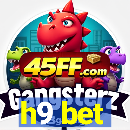 h9 bet